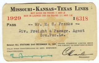 Missouri Kansas Texas Lines Pass 1929 Sou Pac LS