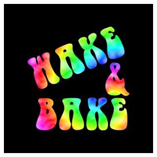 Wall Art  Posters  Wake and Bake 23 X 23 Poster