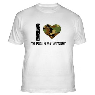 Love To Pee In My Wetsuit Gifts & Merchandise  I Love To Pee In My