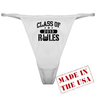 2013 Gifts  2013 Underwear & Panties  Class of 2013 Rules Classic