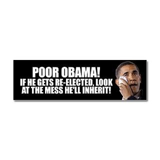 Poor Obama Car Magnet 10 x 3  Poor Obama   If he gets re elected