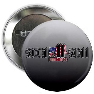 11 Gifts  9 11 Buttons  10 Year Anniversary Sept 11 2.25