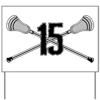 Lacrosse Number 15 Yard Sign for $20.00