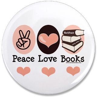 Author Gifts  Author Buttons  Peace Love Books Book Lover 3.5