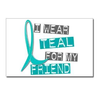 Wear Teal For My Friend 37 Postcards (Package of for $9.50