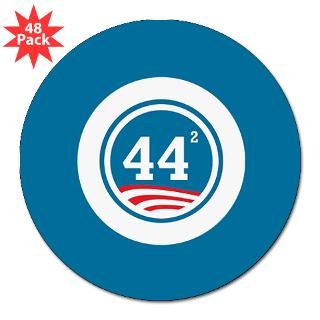 44 Squared Obama Round Sticker for $30.00