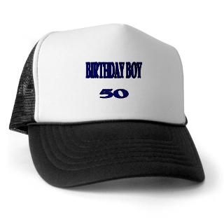 Birthday Boy 50 Trucker Hat