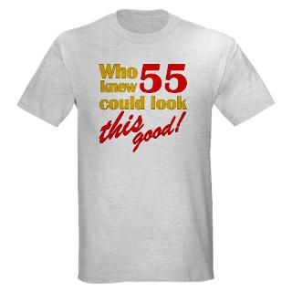 55Th Birthday Sayings T Shirts  55Th Birthday Sayings Shirts & Tees