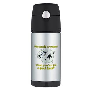 Draw Poker Gifts  Draw Poker Drinkware  Who Needs a Woman