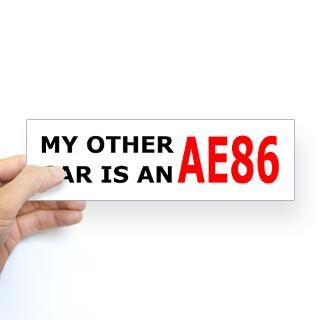 My other car is an AE86 Bumper Bumper Sticker for $4.25