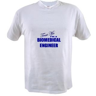 trust me i m a biomedical eng value t shirt $ 13 87