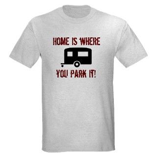 Home (Travel Trailer) T Shirt by shakeoutfitters