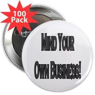 mind your own business 2 25 button 100 pack $ 116 99
