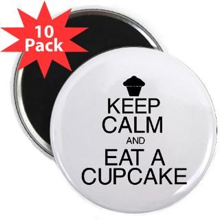 Keep Calm and Eat a Cupcake 2.25 Magnet (10 pack)