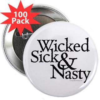 wicked sick nasty 2 25 button 100 pack $ 119 99