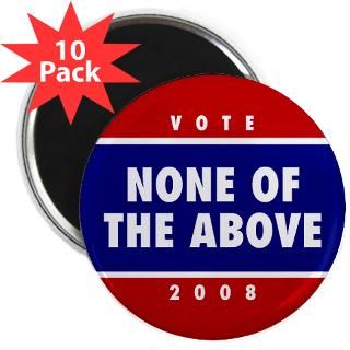 NONE OF THE ABOVE 2.25 Magnet (10 pack)