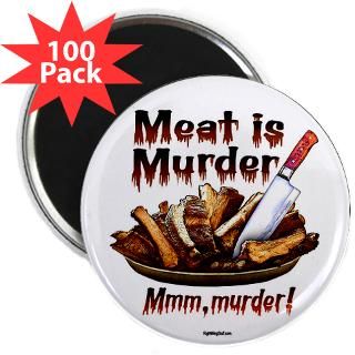 meat is murder 2 25 magnet 100 pack $ 139 99