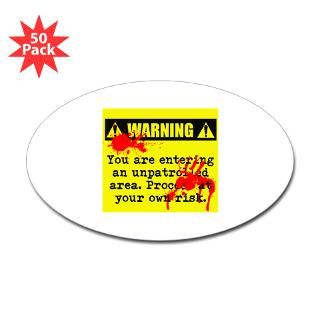 Warning Unpatrolled Decal for $140.00