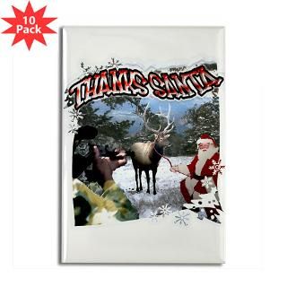Thanks Santa holiday elk hunting humor gift or elk  Melrose Elk Camp