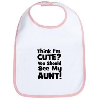 Attitude Gifts  Attitude Baby Bibs  Think Im Cute? Aunt   Black