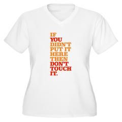 Dont Touch it Womens Plus Size V Neck T Shirt