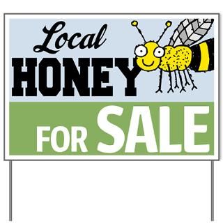 Honey for Sale Yard Sign  Honey for Sale Yard Signs  Shelf Life T