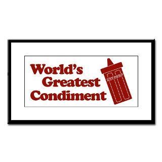 Worlds Greatest Condiment Small Framed Print