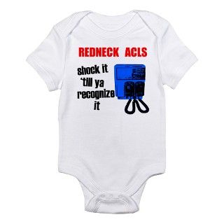 911 Gifts  911 Baby Clothing  Redneck ACLS Infant Bodysuit