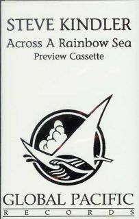 Steve Kindler Across A Rainbow Sea Advance Promo