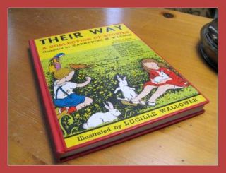 Their Way 1949 Childrens Story Collection HB Wallower
