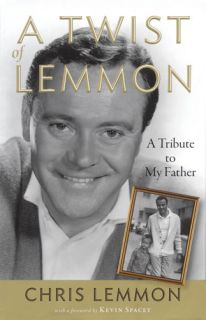 Twist of Lemmon A Tribute to My Father Book