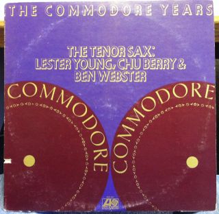 LESTER YOUNG / CHU BERRY / BEN WEBSTER commodore years tenor sax 2 LP