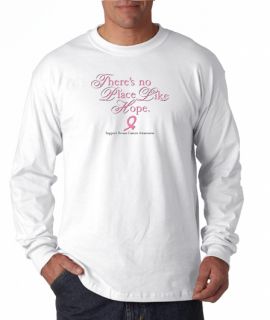 Theres No Place Like Hope Cancer Long Sleeve Tee Shirt