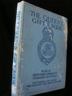 The Queens Gift Book in Aid of Queen Marys Hospitals