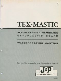 Tex Mastic J & P Petroleum Catalog Asbestos Fibrated Mastic Waterproof