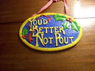 Mary Engelbreit YouD Better not Pout Wall Plaque