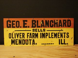Blanchard Sells Oliver Farm Implements Mendota Ill Metal Sign