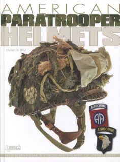 WWII American Paratrooper Helmets Markings Explained