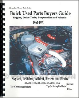Riviera Parts ID and Interchange Manual 1964 1965 1966 1967 1968 1969