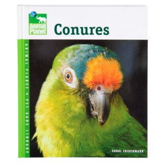 Conures (Animal Planet Pet Care Library)   Books   Bird