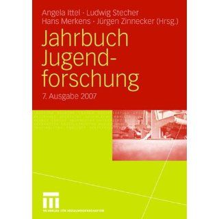 Jahrbuch Jugendforschung 2007 7. Ausgabe 2007 Angela