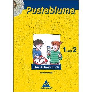 Pusteblume. Das Arbeitsbuch Sachunterricht   Allgemeine Ausgabe 2008