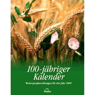 100 jähriger Kalender 2009 Bücher