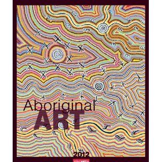 Aboriginal Art 2012 Weingarten Bücher