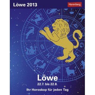 Sternzeichenkalender Löwe 2013 Ihr Horoskop für jeden Tag 22. Juli