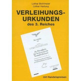 HARTUNG / BICHLMAIER VERLEIHUNGSURKUNDEN DES 3. REICHES 2011 
