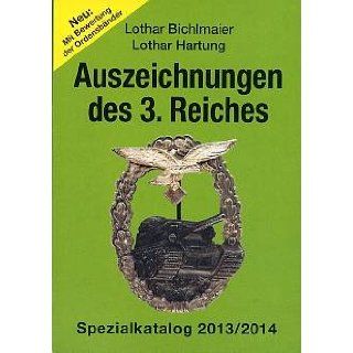 Auszeichnungen des 3. Reiches   Spezialkatalog 2013 / 2014 