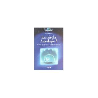 Karmische Astrologie, 4 Bde., Bd.2, Rückläufigkeit und Reinkarnation