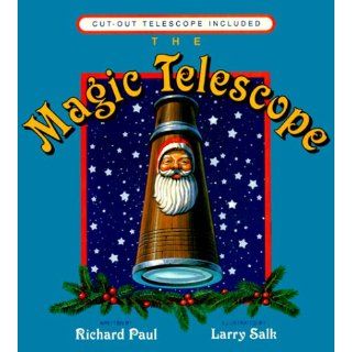 The Magic Telescope with Other Richard Paul, Larry Salk