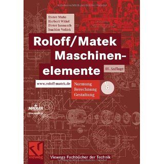 Roloff/Matek Maschinenelemente Normung, Berechnung, Gestaltung